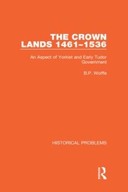 Front cover of Crown Lands 1461-1536 by Bertram Percy Wolffe