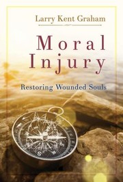 Cover of Moral Injury by Larry Graham