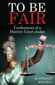 Cover of To Be Fair by Rosemary Riddell