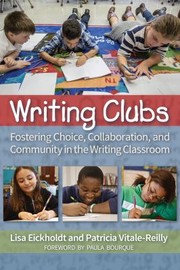 Cover of Writing Clubs by Lisa Eickholdt