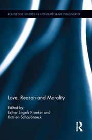 Cover of Love, Reason and Morality by Katrien Schaubroeck
