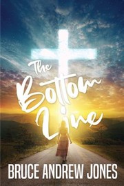 Cover of Bottom Line by Bruce Andrew Jones