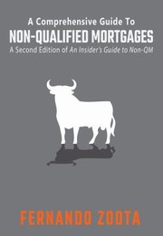 Front cover of Comprehensive Guide to Non-Qualified Mortgages by Fernando Zoota