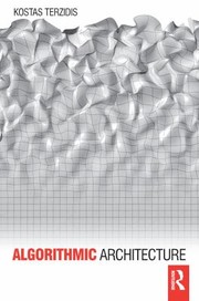 Cover of Algorithmic Architecture by Kostas Terzidis
