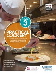 Front cover of Practical Cookery for the Level 3 Advanced Technical Diploma in Professional Cookery by David Foskett