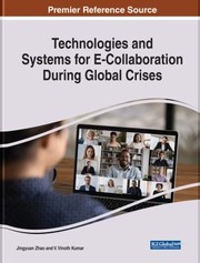 Cover of Technologies and Systems for E-Collaboration During Global Crises by Jingyuan Zhao