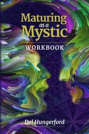 Front cover of Maturing As a Mystic by Del Hungerford