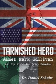 Cover of Tarnished Hero by Daniel Schultz