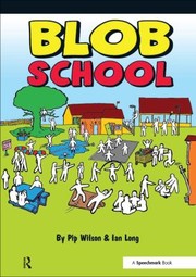 Cover of Blob School by Pip Wilson