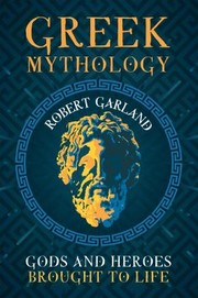 Front cover of Greek Mythology by Robert Garland