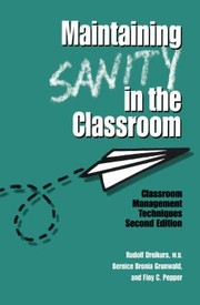 Front cover of Maintaining sanity in the classroom by Rudolf Dreikurs