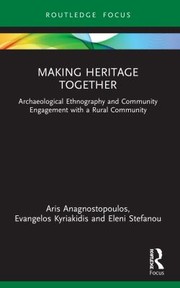 Front cover of Making Heritage Together by Aris Anagnostopoulos