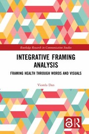 Cover of Integrative Framing Analysis by Viorela Dan