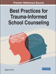 Front cover of Best Practices for Trauma-Informed School Counseling by Angela M. Powell