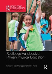 Front cover of Routledge Handbook of Primary Physical Education by Gerald Griggs