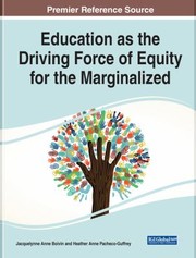 Front cover of Education As the Driving Force of Equity for the Marginalized by Jacquelynne Anne Boivin