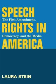 Front cover of Speech rights in America by Laura Lynn Stein