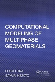 Front cover of Computational modeling of multi-phase geomaterials by Fusao Oka