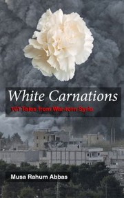 Cover of White Carnations by Musa Rahum Abbas