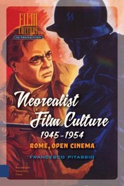 Front cover of Neorealist Film Culture, 1945-1954 by PITASSIO