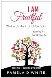 Front cover of I Am Fruitful by Pamela White