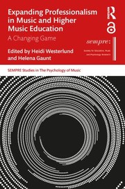 Front cover of Expanding Professionalism in Music and Higher Music Education by Helena Gaunt