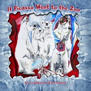Front cover of If Picasso Went to the Zoo by Eric Gibbons
