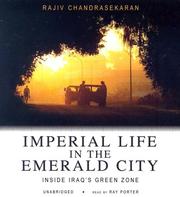 Front cover of Imperial Life in the Emerald City by Rajiv Chandrasekaran