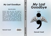 Front cover of My Last Goodbye by Hannah Vorell