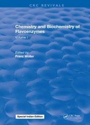 Cover of Chemistry and Biochemistry of Flavoenzymes by Franz Muller