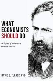 Cover of What Economists Should Do by David Tuerck