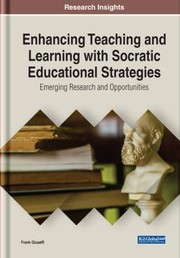 Front cover of Enhancing Teaching and Learning with Socratic Educational Strategies by Frank G. Giuseffi
