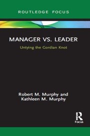Cover of Manager vs. Leader by Robert M. Murphy