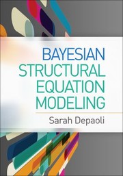 Cover of Bayesian Structural Equation Modeling by Sarah Depaoli