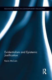 Front cover of Evidentialism and Epistemic Justification by Kevin McCain