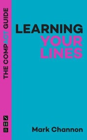 Cover of Learning Your Lines by Mark Channon