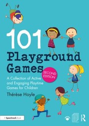 Cover of 101 Playground Games by Thérèse Hoyle