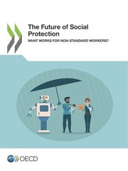 Front cover of Future of Social Protection What Works for Non-Standard Workers? by Organisation for Economic Co-operation and Development