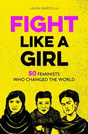 Front cover of Fight like a girl by Laura Barcella