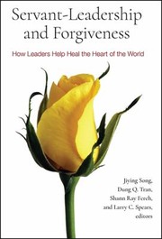 Front cover of Servant-Leadership and Forgiveness by SONG ET AL