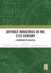 Front cover of Defence Industries in the 21st Century by Çağlar Kurç