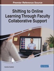 Cover of Shifting to Online Learning Through Faculty Collaborative Support by Caroline M. Crawford