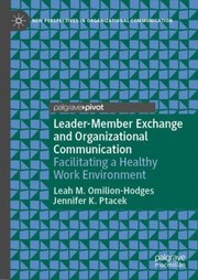 Front cover of Leader-Member Exchange and Organizational Communication by Leah M. Omilion-Hodges