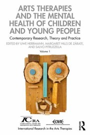 Cover of Arts Therapies and the Mental Health of Children and Young People by Uwe Herrmann