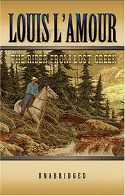 Front cover of The Rider from Lost Creek by Louis L'Amour