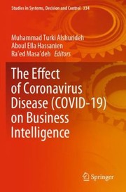 Cover of Effect of Coronavirus Disease (COVID-19) on Business Intelligence by Aboul Ella Hassanien