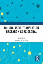 Front cover of Journalistic Translation Research Goes Global by Roberto A. Valdeón