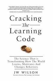 Cover of Cracking the Learning Code by J. W. Wilson