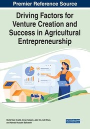Front cover of Driving Factors for Venture Creation and Success in Agricultural Entrepreneurship by Mohd Yasir Arafat