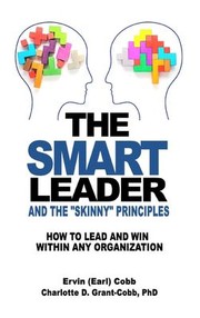 Front cover of Smart Leader and the Skinny Principles by Ervin (Earl) Cobb